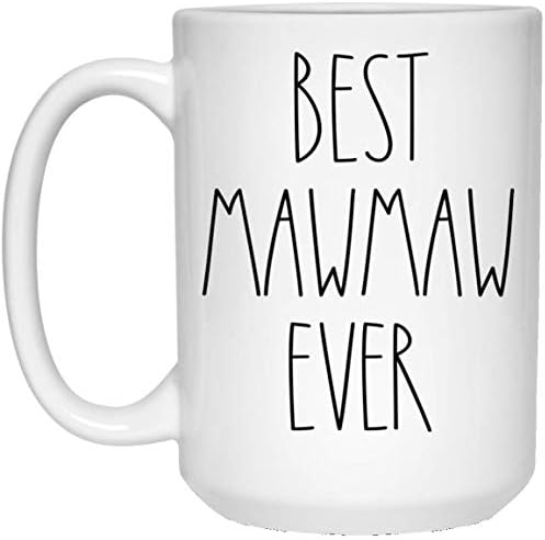 Най-добрата кафеена чаша Mawmaw Някога - Подаръци за Коледа - Подаръци Mawmaw за рожден Ден Кафеена чаша - Ден на бащата / Ден на майката - Семейна кафеена чаша За рождения си Ден подарък За най-добра кафеена чаша Mawmaw